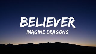 Imagine Dragons - Believer (Lyrics)