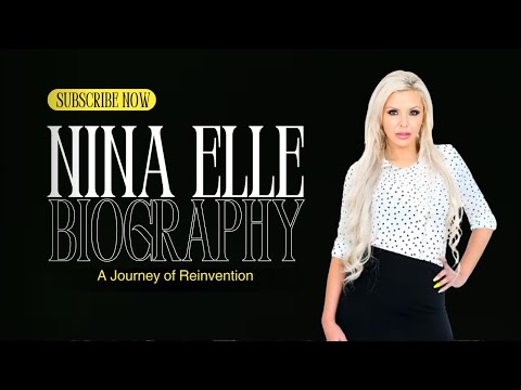 Nina Elle Life Journey Personal Story Documentary Biography 