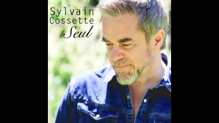 Video thumbnail of "Sylvain Cossette - Seul"