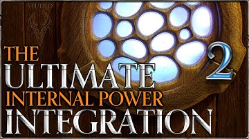 The ULTIMATE Internal POWER Integration - Part 2