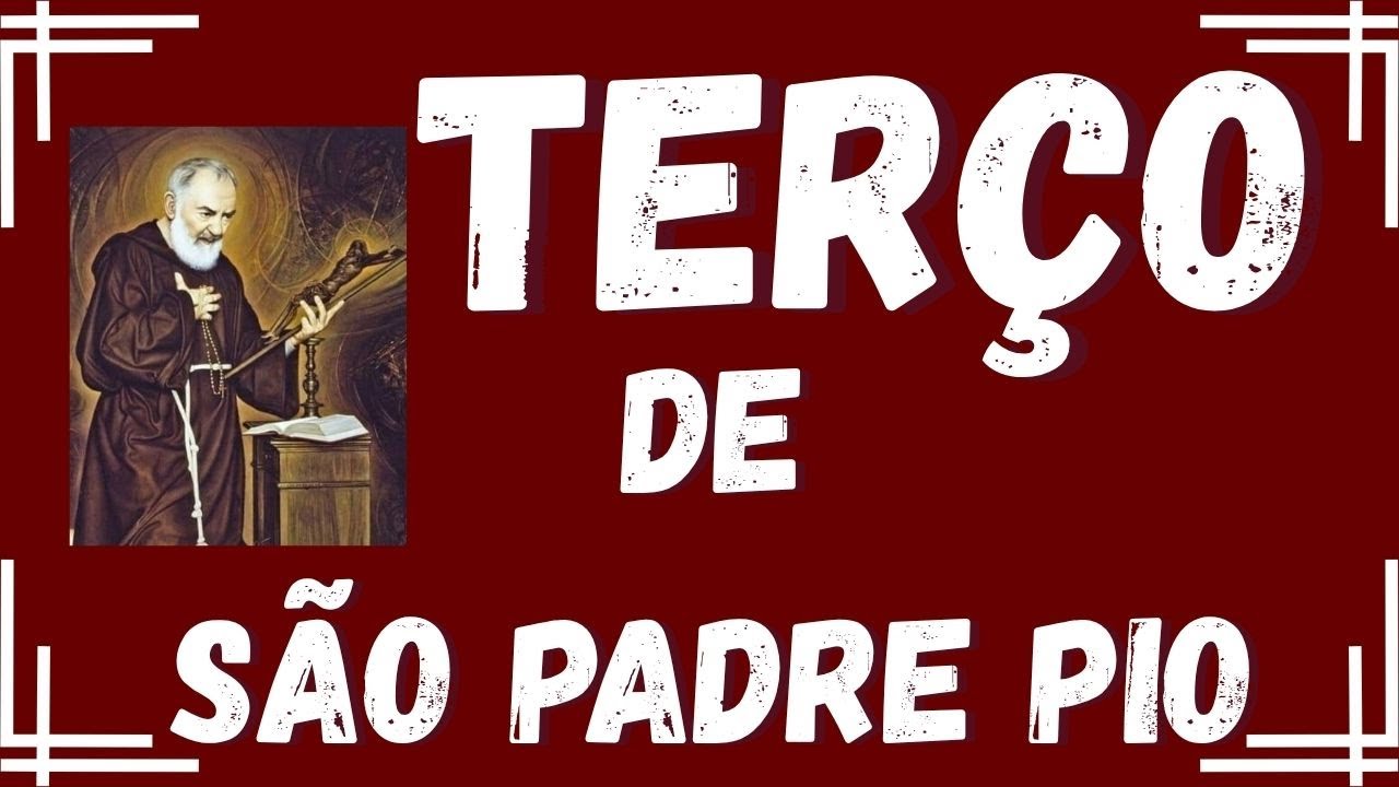TERÇO PADRE PIO, QUARTA FEIRA, 25 FEVEREIRO 2026