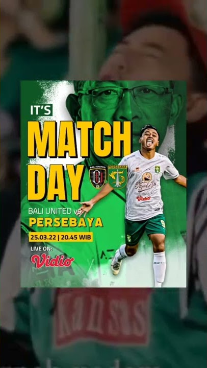 Story wa laga Persebaya vs Bali united