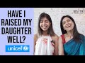Have I Raised My Daughter Well? ft Unicef | Womens Day | Dr Anjali Kumar