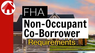 FHA Non-Occupant Co-Borrower Loans: A Complete Guide by Mortgage by Adam 516 views 7 months ago 8 minutes, 21 seconds