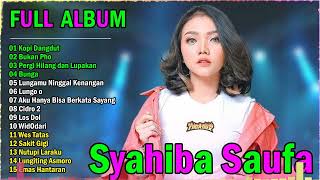 Koleksi Syahiba Saufa Lagu Dangdut Koplo Terbaru 2023🎧Syahiba Saufa Dangdut Koplo🎧Kopi Dangdut