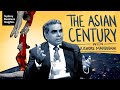 The Asian century with Kishore Mahbubani