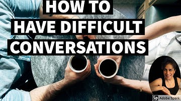 Difficult Conversations Made Easy - The 5 Step Process