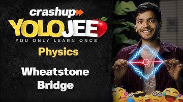 Thermal current & Wheatstone Bridge | YOLO JEE Physics with Vikrant Kirar