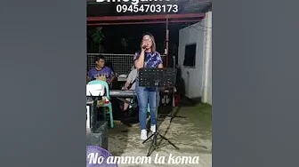 NO AMMOM LA  KOMA#09664088883 /cvrdbyAGNES SADUMIANO