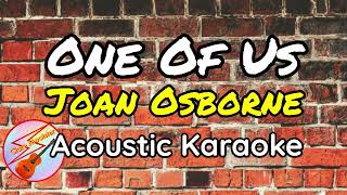 One Of Us | Joan Osborne | Acoustic Karaoke