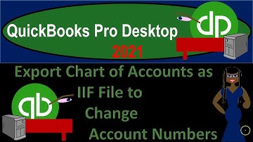 Export Chart of Accounts as IIF File to Change Account Numbers 640