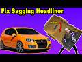 The best way to fix a cars sagging headliner