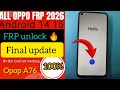 All OPPO Android 13,14, FRP unlock 2026 Quick share not working // OPPO A76 FRP bypass 2026