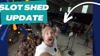 Slot shed update...The track has moved