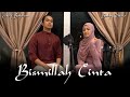 Bismillah Cinta - Ungu &amp; Lesti COVER by Baby Shima &amp; Ariff Bahran