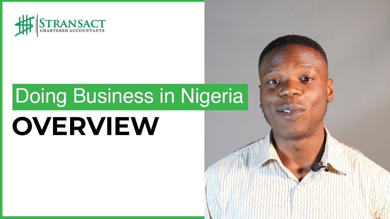 Doing Business in Nigeria Overview YouTube