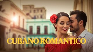 Cubano Romantico - Buena Vista Social Club - Havana Soul Night