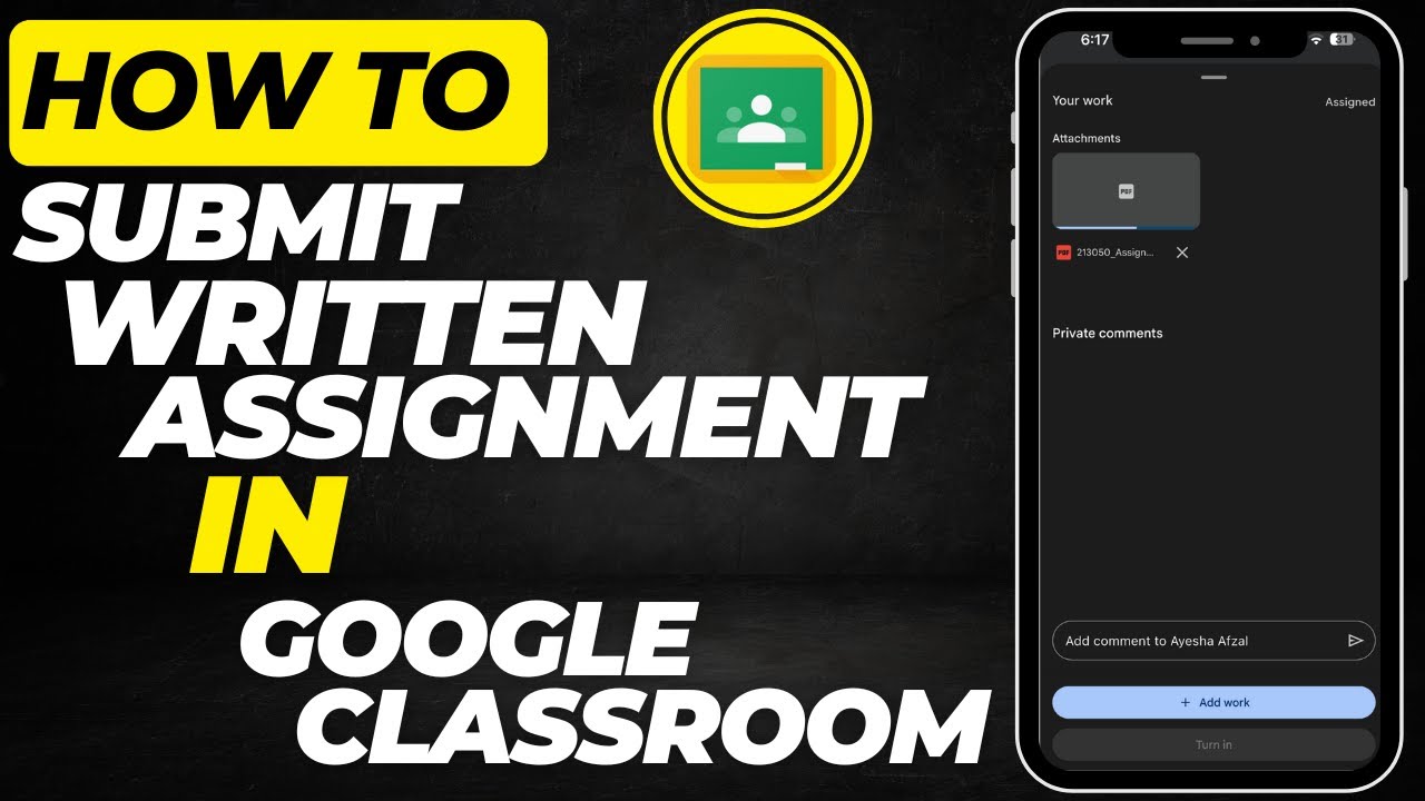How to Submit a Written Assignment in Google Classroom | Step-by-Step ...