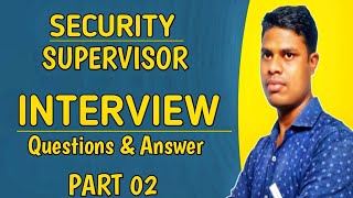 Security Supervisor interview Question and Answer | Part 02 |@gautam_lifegyan
