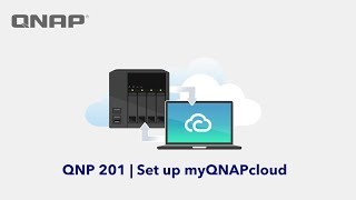 QNP201- Set up myQNAPcloud