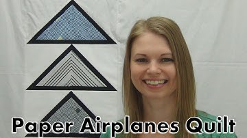 Paper Airplanes Easy Paper Pieced Quilt - Quilting Tutorial with Leah Day