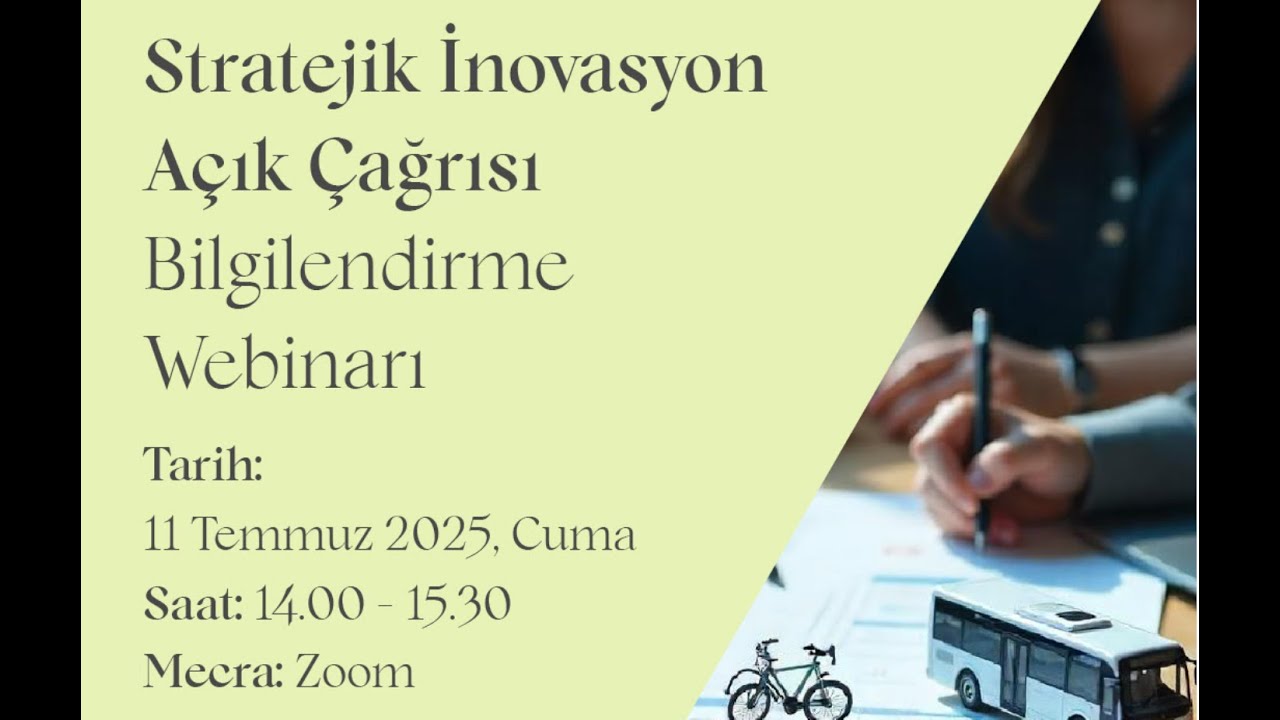 Stratejik İnovasyon Çağrısı Bilgilendirme Webinarı
