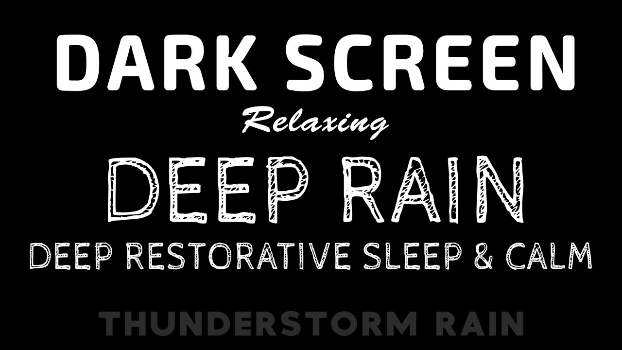 [Dark Screen] DEEP RAIN Sounds for Deep Restorative Sleep & Mental Calm | ASMR.