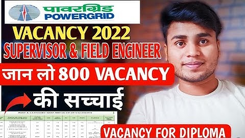 DIPLOMA वालो के लिए PGCIL SUPERVISOR & FIELD ENGINEER VACANCY 2022 । POWERGRID VACANCY 2022।