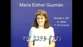 Sonata 84 de Antonio Soler / Transcripción e interpretación: María Esther Guzmán