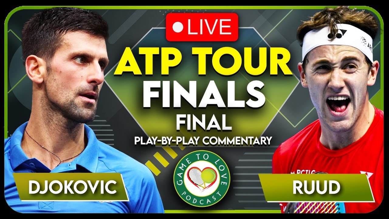 DJOKOVIC vs RUUD ATP Tour Finals 2022 FINAL LIVE Tennis Play-By-Play Stream