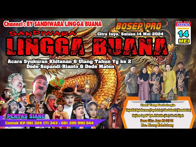 LIVE SANDIWARA LINGGA BUANA Citra Jaya, Selasa 14 Mei 2024  Pentas siang part 2 class=