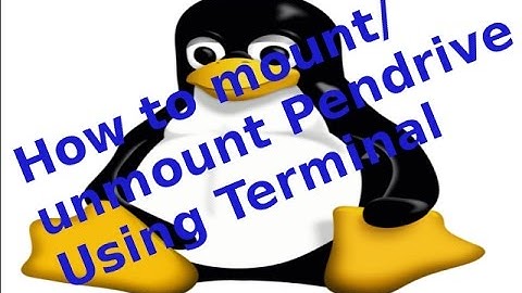 How to mount/Unmount Pendrive using terminal
