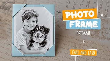 Photo Frame Origami | How to Make Paper Frame | Easy Tutorial