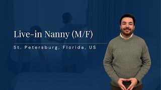 Full-time Live-in Nanny Job Offer in St Petersburg Florida USA