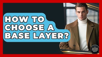 How To Choose A Base Layer? - The Sharp Dressed Gent