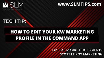 Tech Tip: How to Edit Your KW Marketing Profile in the Command App