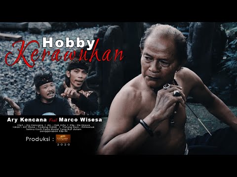 Kencana Pro : Hobby Kerawuhan - Ary Kencana Feat Marco (Official Video Klip Musik)