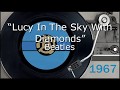 1967  beatles  lucy in the sky with diamonds  lyrics