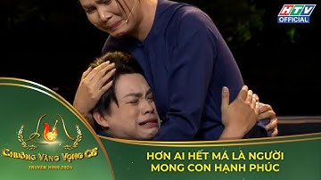 Chuông Vàng Vọng Cổ 2024 | Chung Kết 3 | Hơn ai hết má là người mong con hạnh phúc