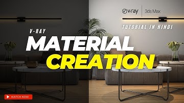 V-ray Material Creation| Realistic v-ray materials | 3ds Max | V-ray Tutorial  [Hindi]