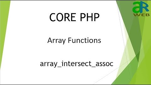 #13 - array_intersect_assoc in PHP || PHP Array Functions