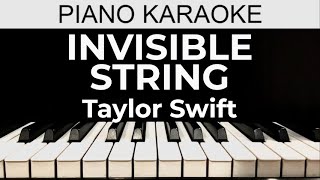 Invisible String - Taylor Swift - Piano Karaoke Instrumental Cover with Lyrics