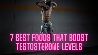 7 Best Foods That Boost Testosterone Levels Naturally! by Health Pulse 22 views 12 days ago 4 minutes, 1 second