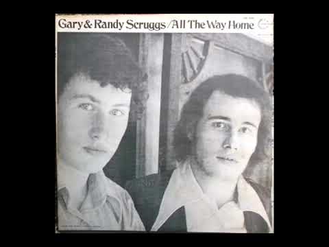 Randy Scruggs — All The Way Home [1970] - Gary & Randy Scruggs