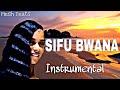 Free Sifu Bwana Khaligraph Jones Ft Nyashinski SEBEN DANCEHALL FUSED INSTRUMENTAL Free Sifu Bwana Khaligraph Jones Ft Nyashinski SEBEN DANCEHALL FUSED INSTRUMENTAL