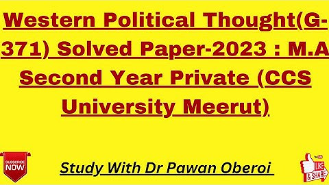 Western Political Thought(G-371) Solved Paper-2023 : M.A Second Year Private (CCS University Meerut)