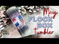 MAY Flock Box Tumbler l Patriotic Tumbler l DAM Fancy Creations