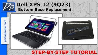 Dell XPS 12 (9Q23) Bottom Base Replacement Video Tutorial Teardown