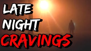 Horror Story | Late Night Cravings
Be honest, you thought you knew what was going on, but had moments of doubt. I did.
AUTHOR INFO:
Today’s horror story was written by u/WillRayne
Send your love!
Late Night Cravings
►Story: https://www.reddit.com/r/nosleep/comments/r2skye/late_night_cravings/
MUSIC:
Here is a link to all the fabulous and generous composers heard herein:
https://docs.google.com/document/d/17dZaGTkk3ZPGjerKYpAn6J-qKHjad4cgCIGkNL_VCBM/edit?usp=sharing
Music by:
Tanner Stokes
Myuu
#Horror #creepypasta Horror Story | Late Night Cravings