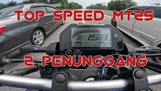 TOP SPEED MT25, 2 ORANG PENUNGGANG